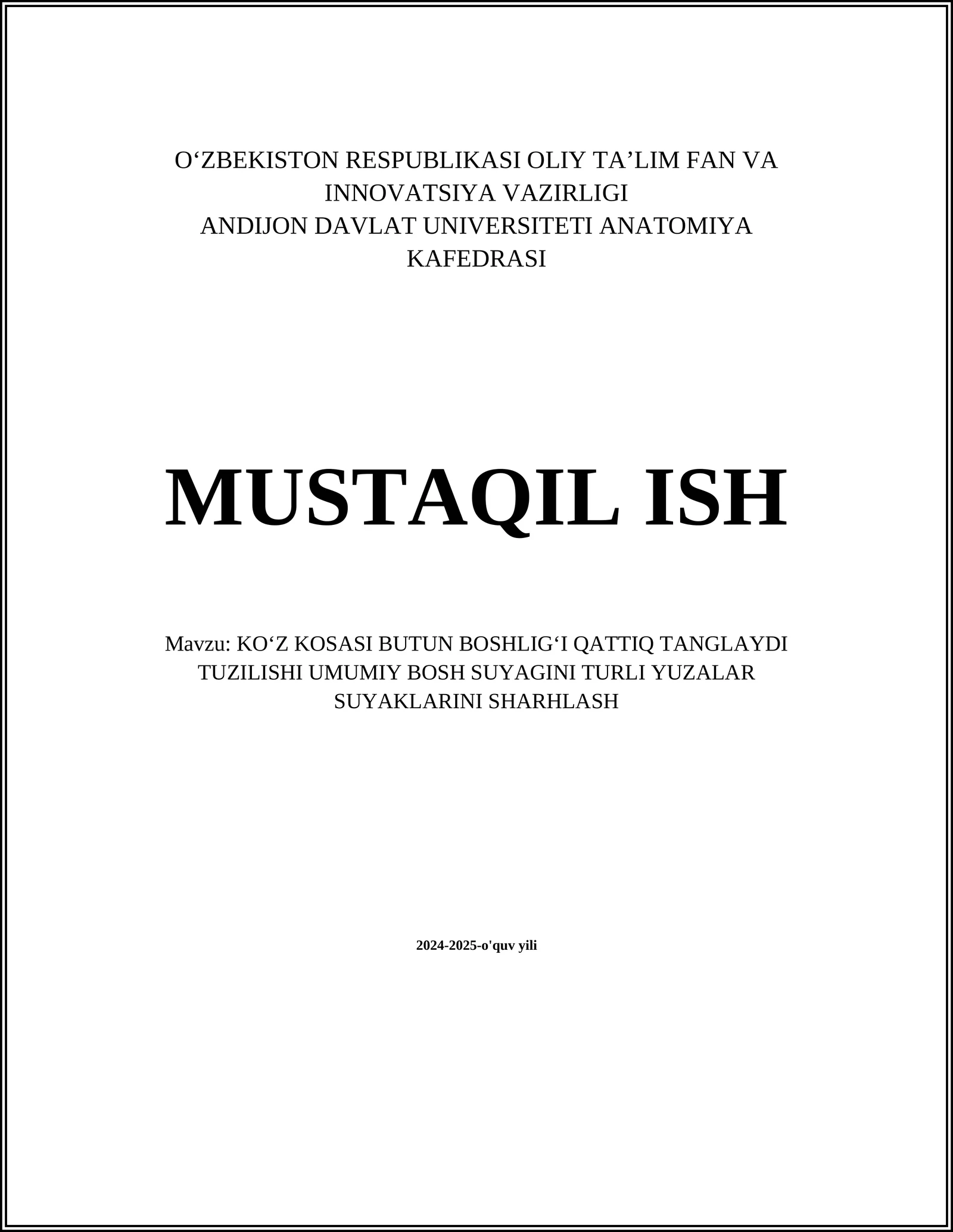 KOʻZ KOSASI BUTUN BOSHLIGʻI QATTIQ TANGLAYDI TUZILISHI UMUMIY BOSH SUYAGINI TURLI YUZALAR SUYAKLARINI SHARHLASH