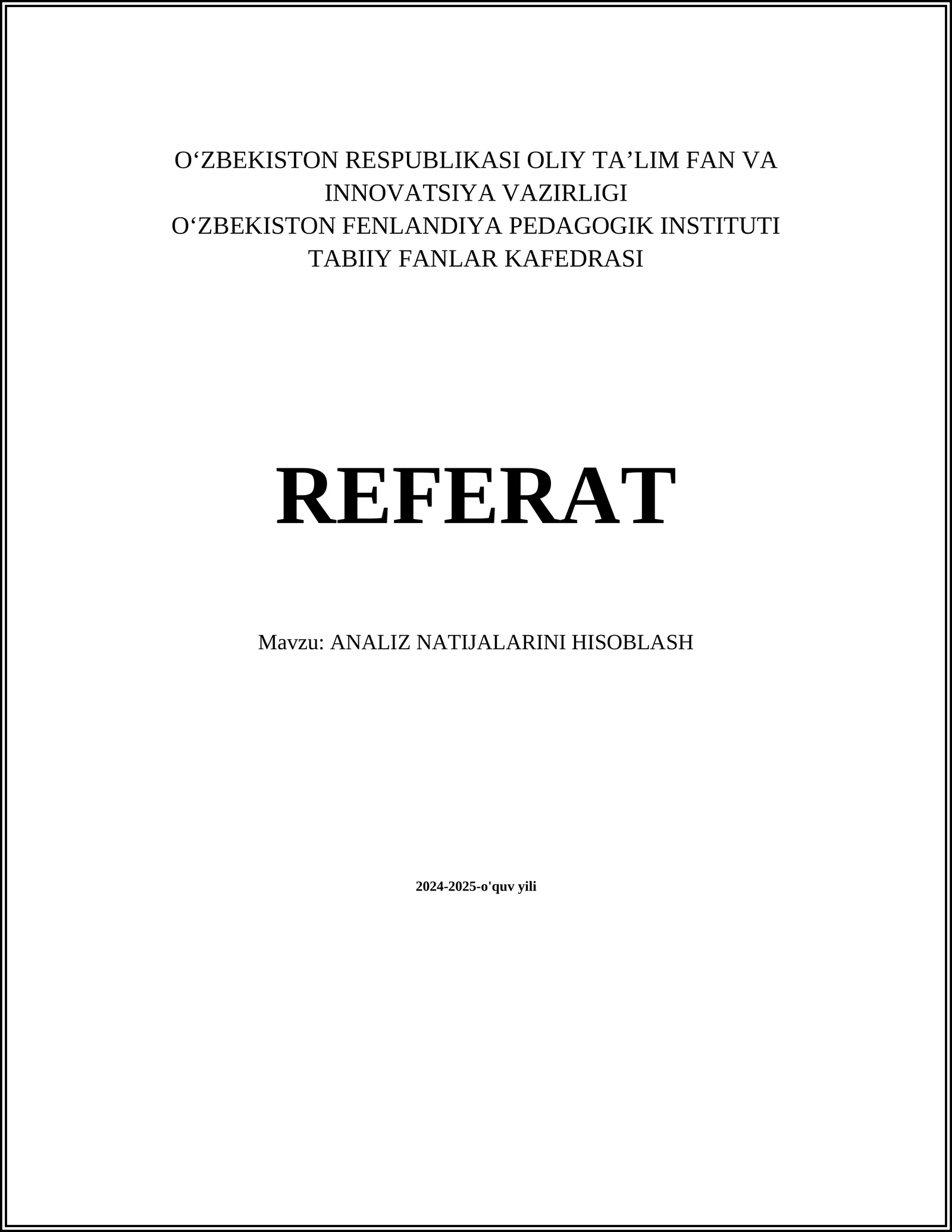 ANALIZ NATIJALARINI HISOBLASH