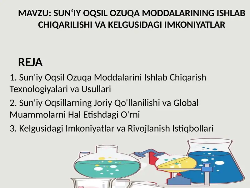 SUN‘IY OQSIL OZUQA MODDALARINING ISHLAB CHIQARILISHI VA KELGUSIDAGI IMKONIYATLAR