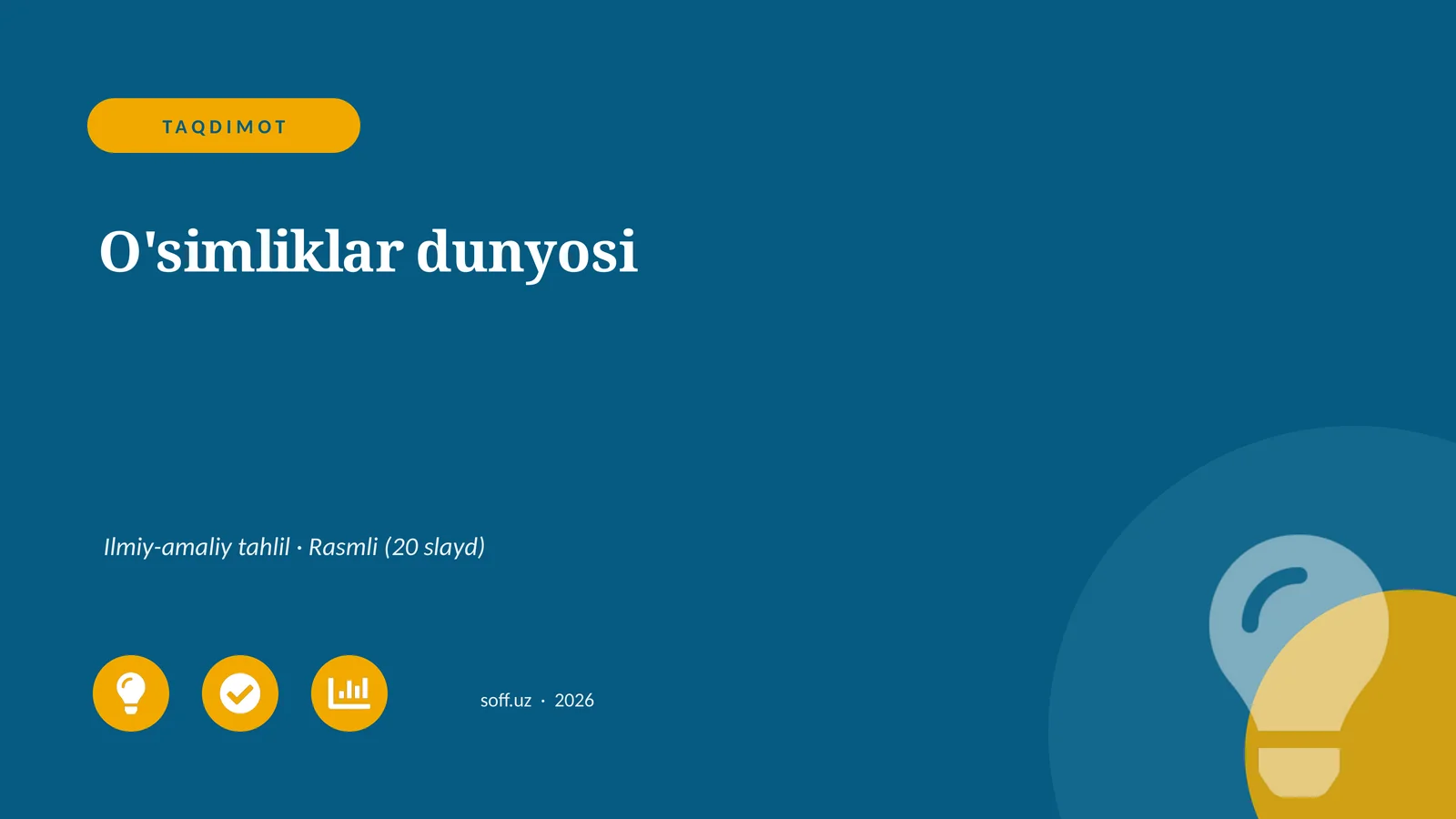 O'simliklar dunyosi