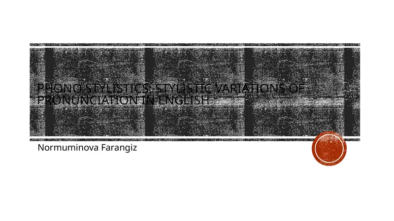 Phono stylistics: Stylistic variations of pronunciation in English