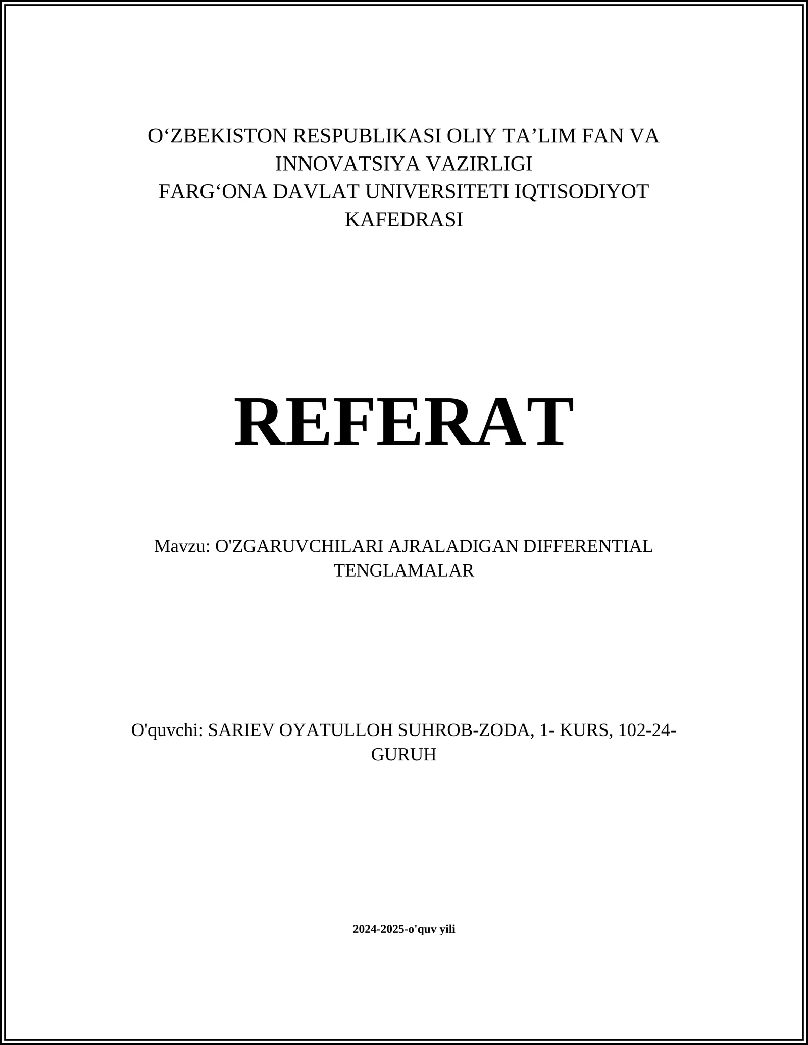 O'ZGARUVCHILARI AJRALADIGAN DIFFERENTIAL TENGLAMALAR