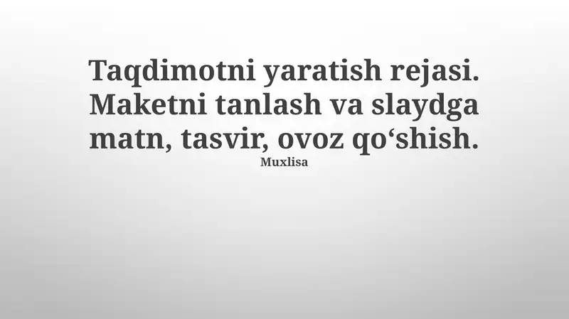 Taqdimotni yaratish rejasi