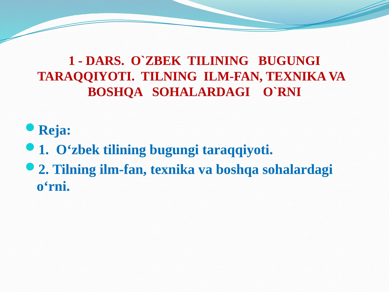 O`zbek Tilining Bugungi Taraqqiyoti