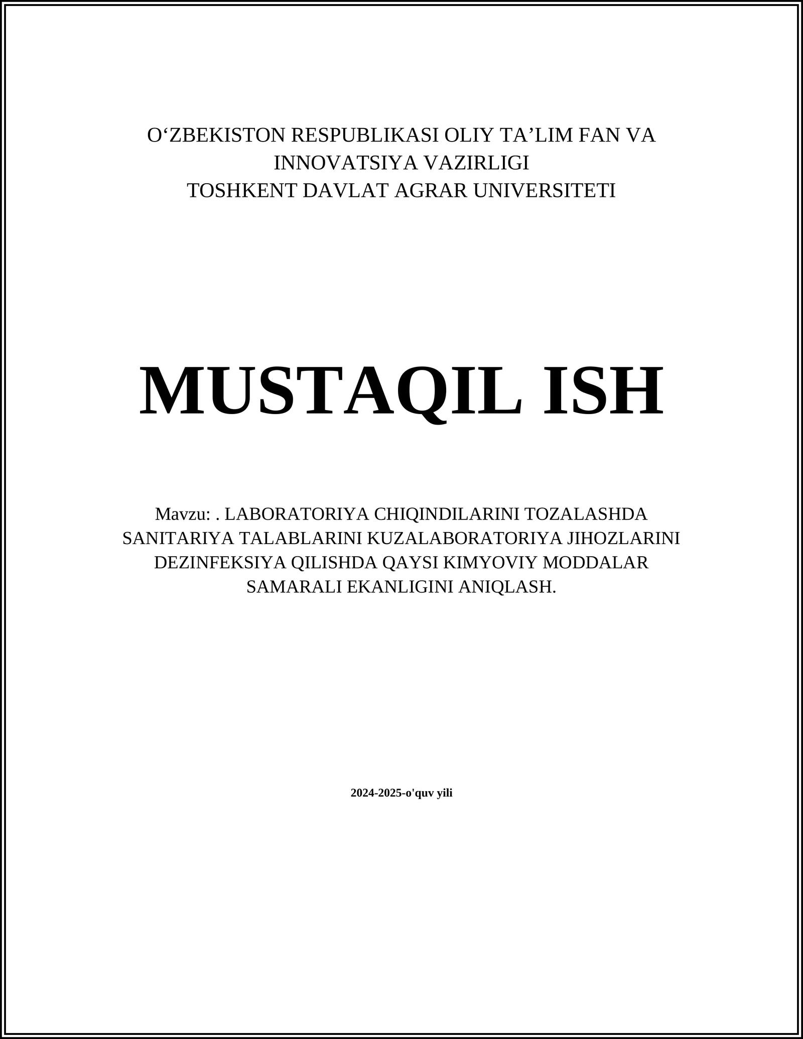 LABORATORIYA CHIQINDILARINI TOZALASHDA SANITARIYA TALABLARINI KUZALABORATORIYA JIHOZLARINI DEZINFEKSIYA QILISHDA QAYSI KIMYOVIY MODDALAR SAMARALI EKANLIGINI ANIQLASH