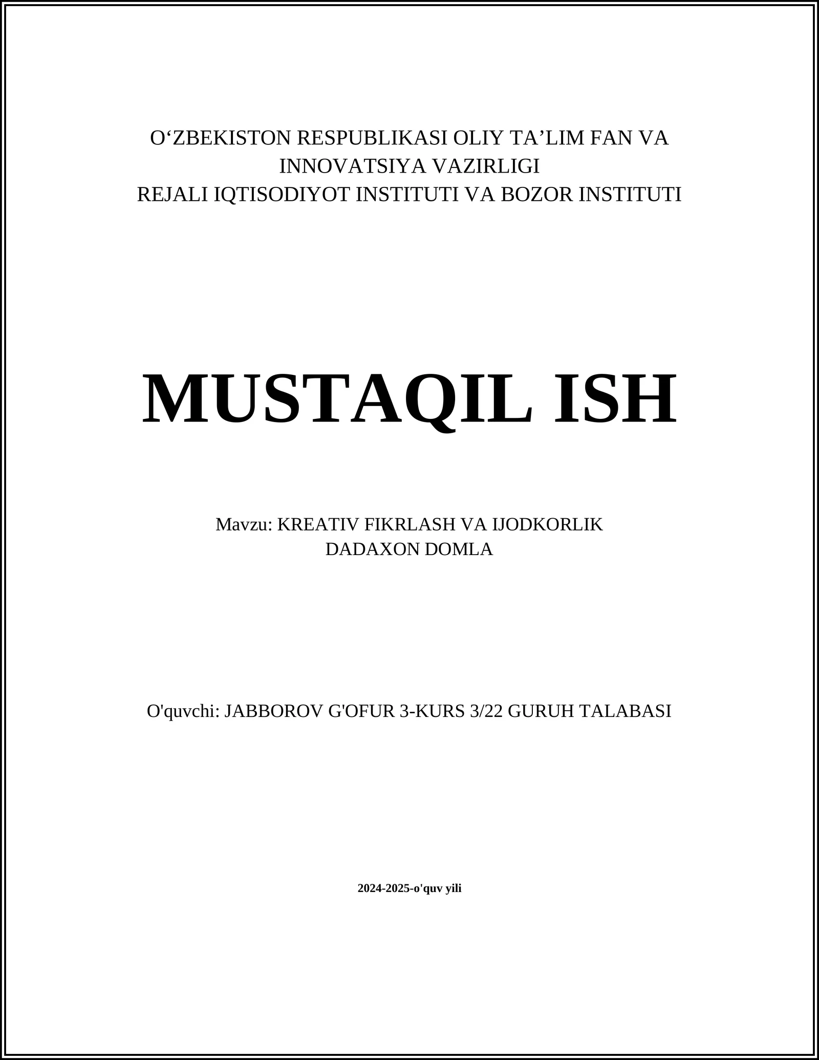 KREATIV FIKRLASH VA IJODKORLIK DADAXON DOMLA