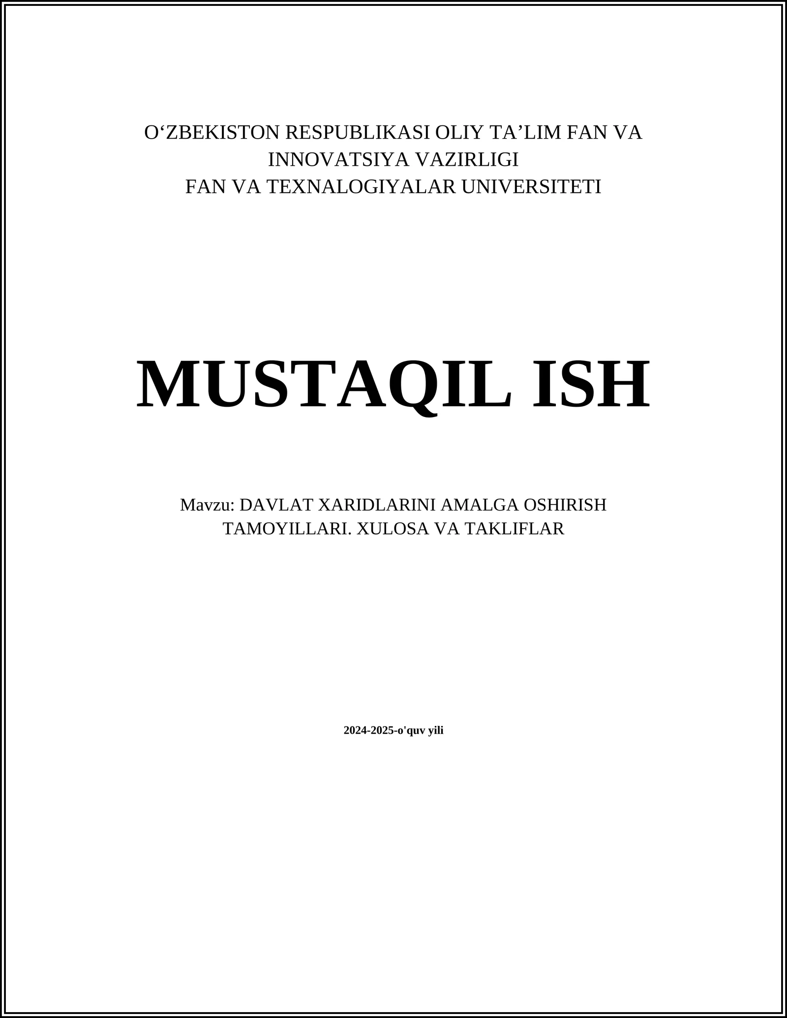 DAVLAT XARIDLARINI AMALGA OSHIRISH TAMOYILLARI. XULOSA VA TAKLIFLAR