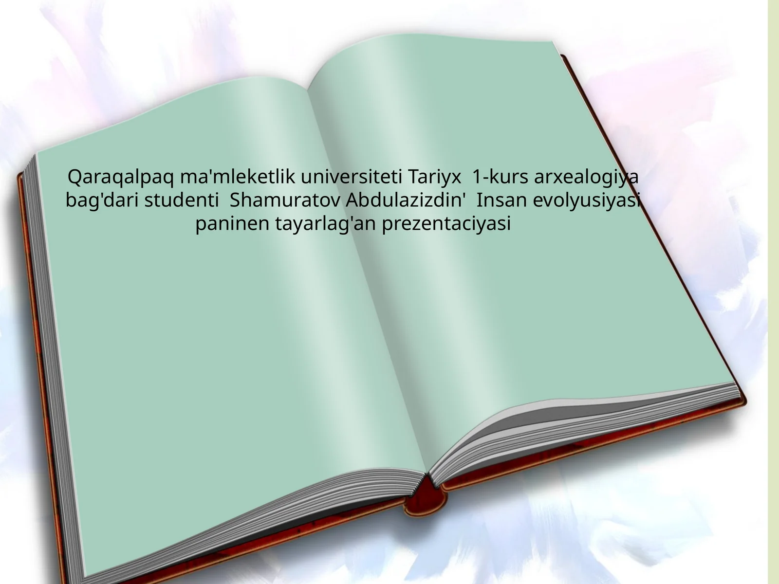 Insan Evolyutsiyasi Paninen Tayarlag'an Prezentatsiya