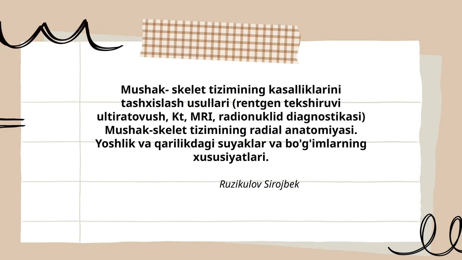 Mushak- skelet tizimining kasalliklarini tashxislash usullari