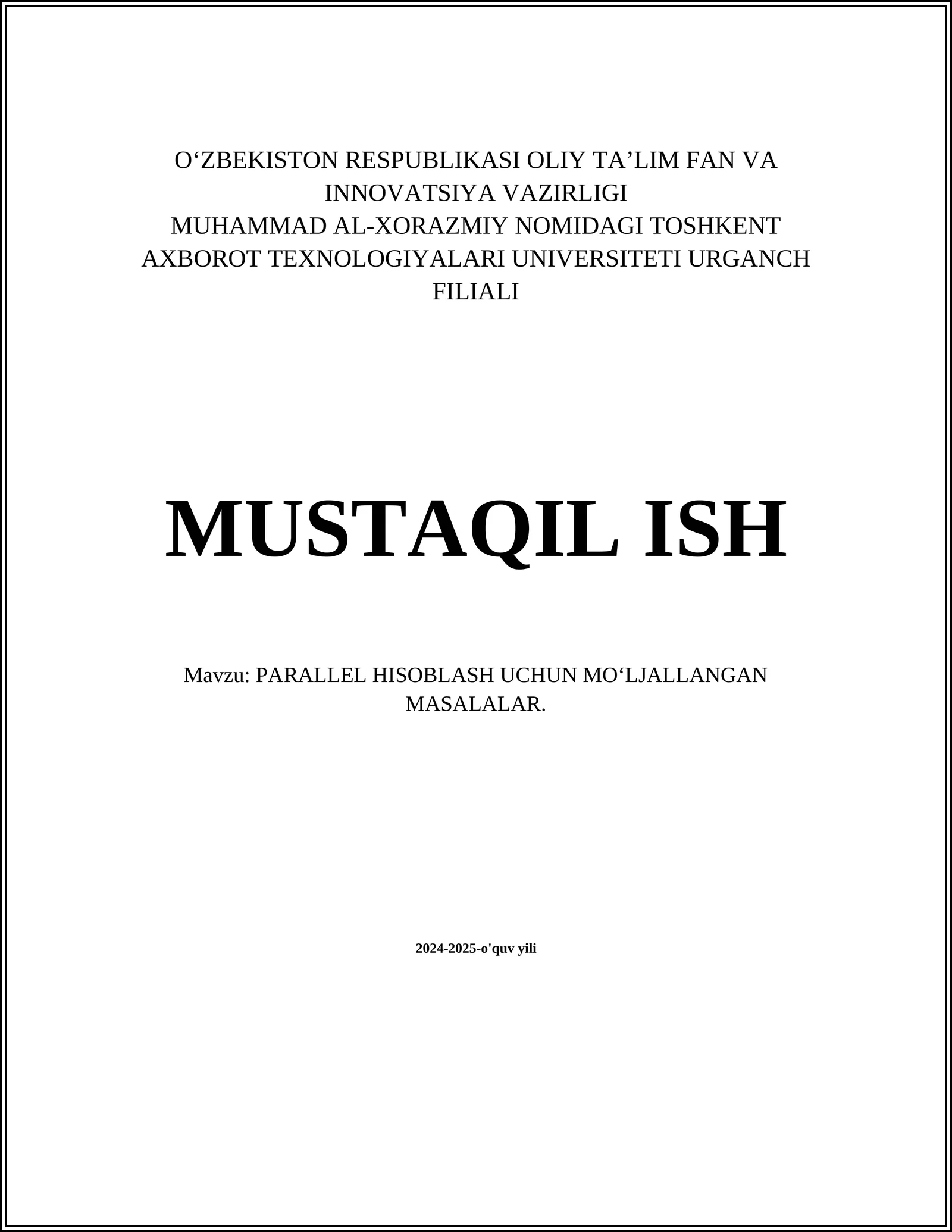 PARALLEL HISOBLASH UCHUN MO‘LJALLANGAN MASALALAR