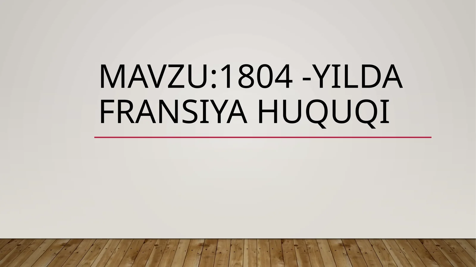 1804 -yilda Fransiya huquqi