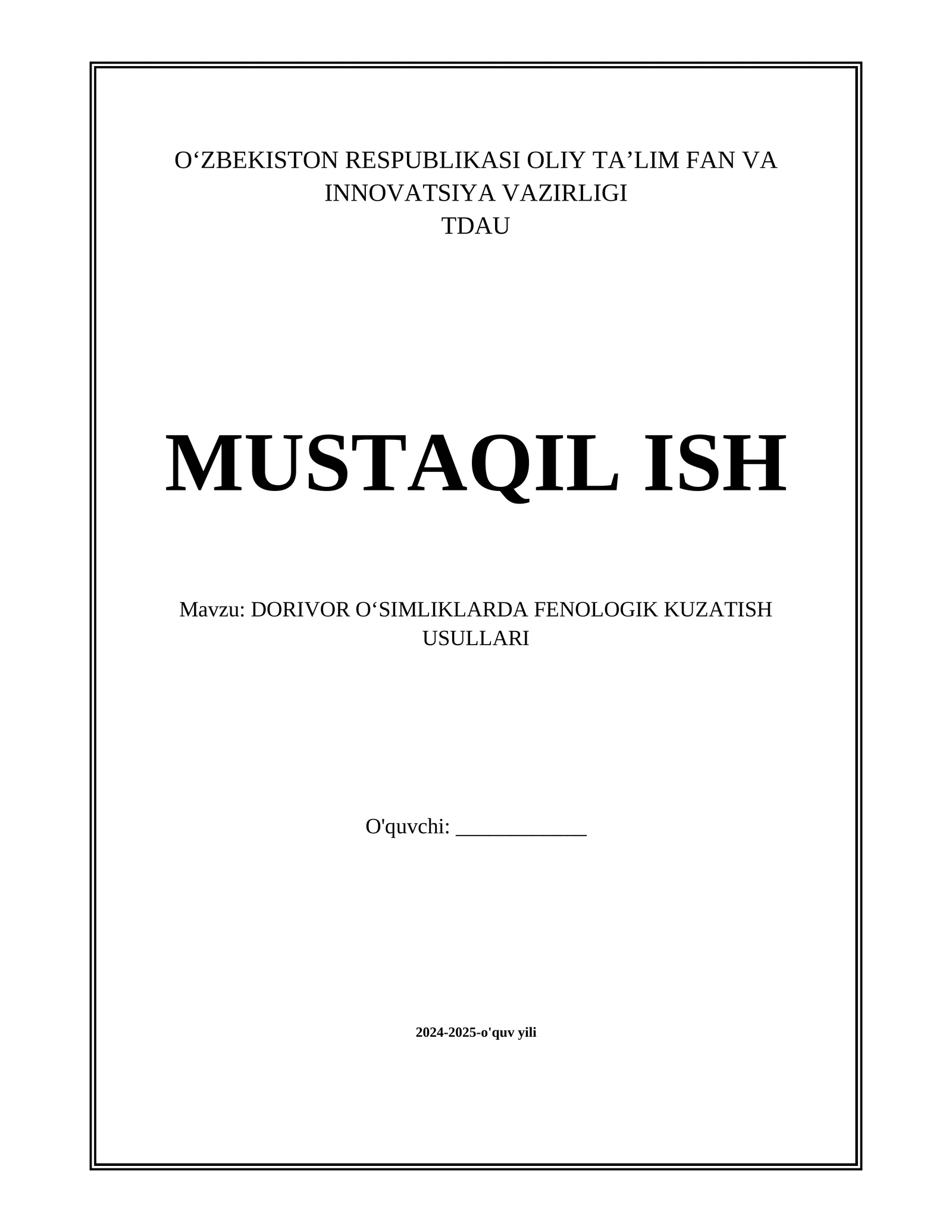 DORIVOR OʻSIMLIKLARDA FENOLOGIK KUZATISH USULLARI