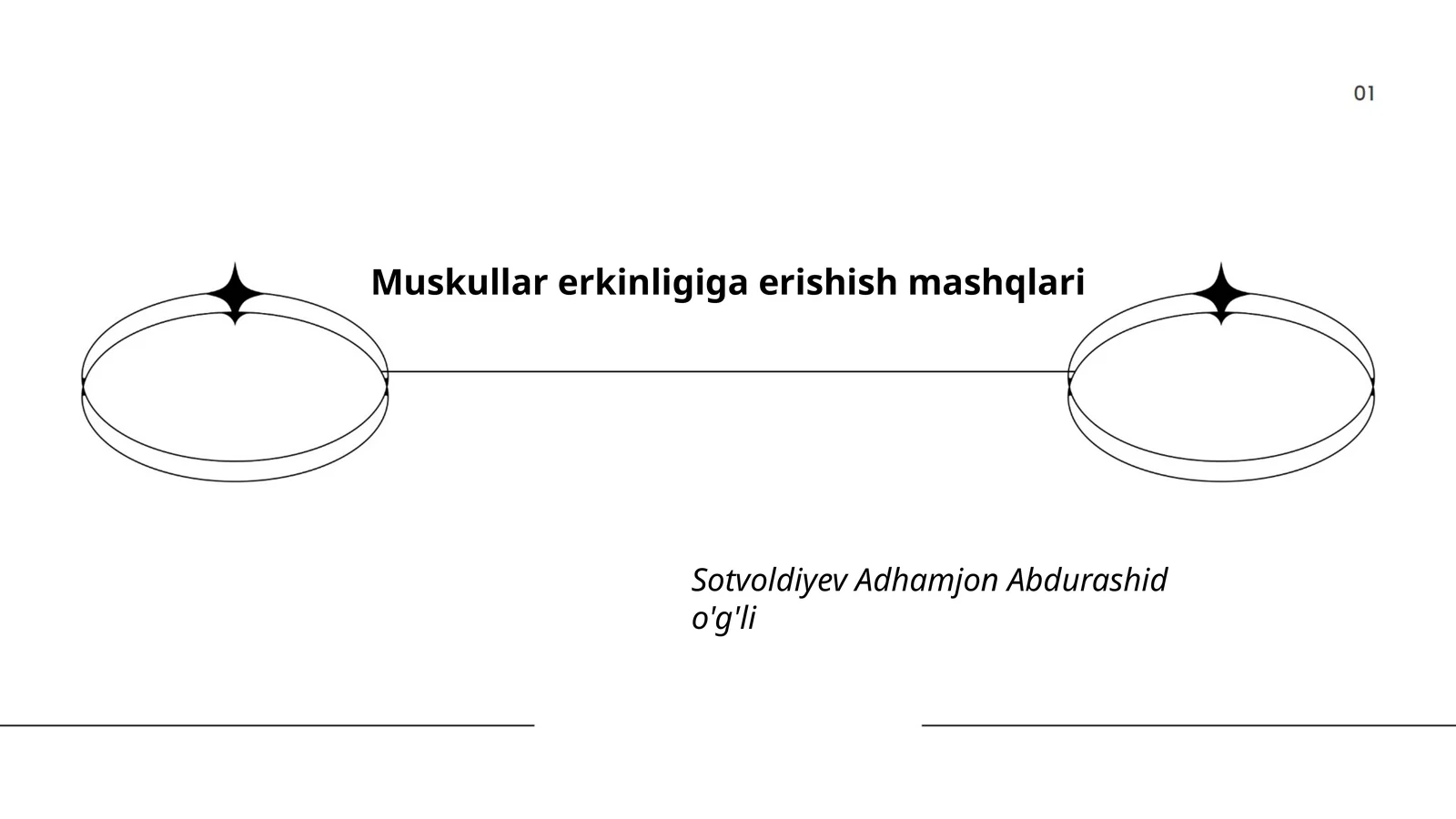 Muskullar erkinligiga erishish mashqlari