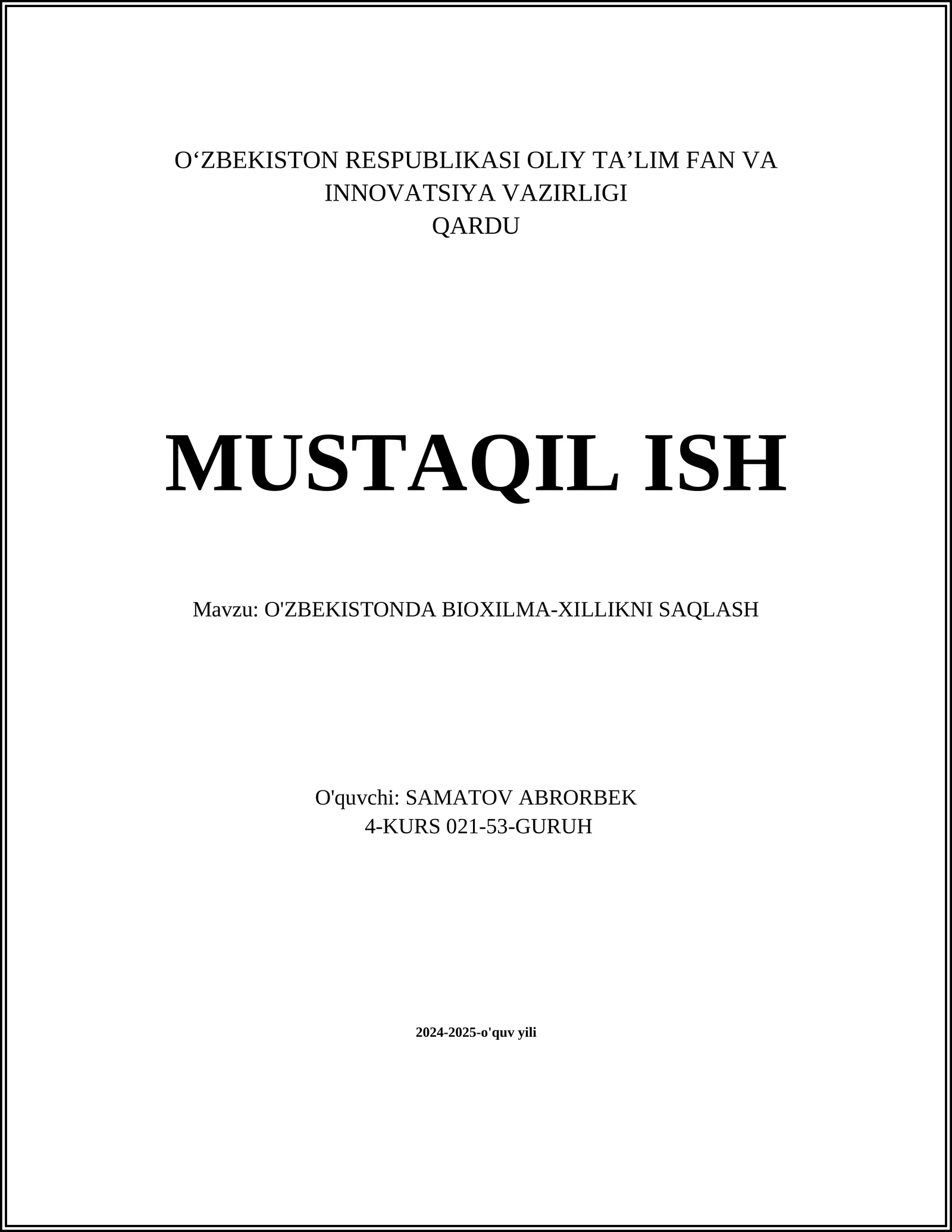 O'ZBEKISTONDA BIOXILMA-XILLIKNI SAQLASH