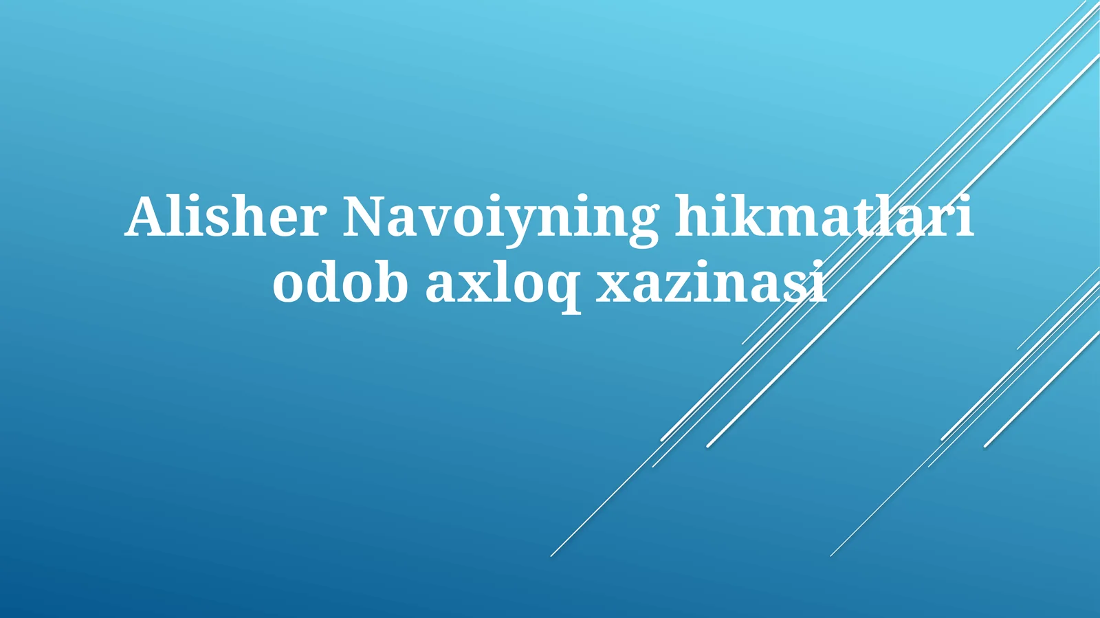 AlisherNavoiyninghikmatlariodobaxloqxazinasi