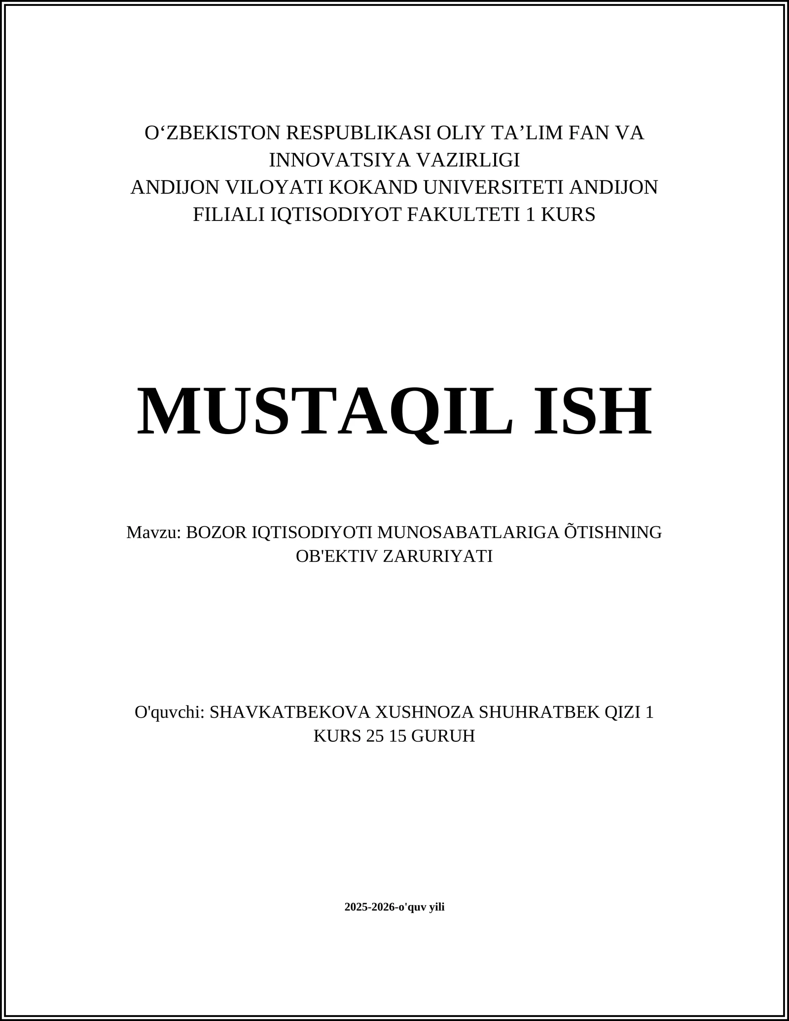 BOZOR IQTISODIYOTI MUNOSABATLARIGA ÕTISHNING OB'EKTIV ZARURIYATI