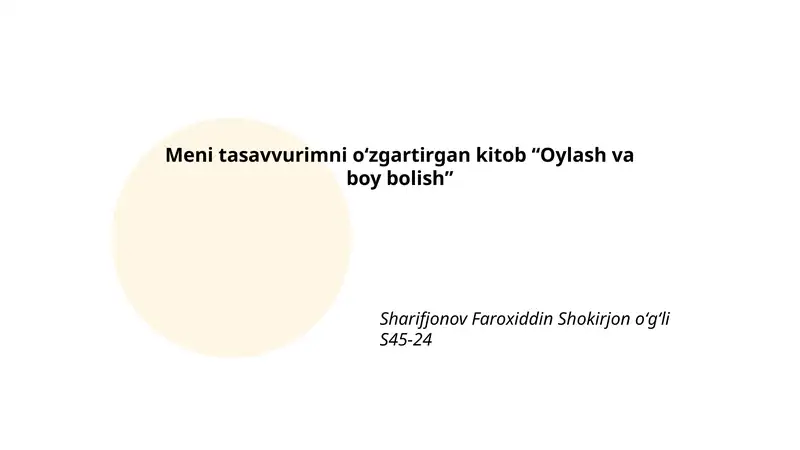 Meni tasavvurimni oʻzgartirgan kitob “Oylash va boy bolish”