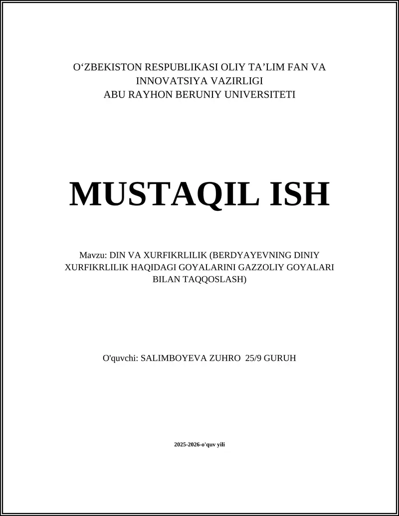 DIN VA XURFIKRLILIK (BERDYAYEVNING DINIY XURFIKRLILIK HAQIDAGI GOYALARINI GAZZOLIY GOYALARI BILAN TAQQOSLASH)