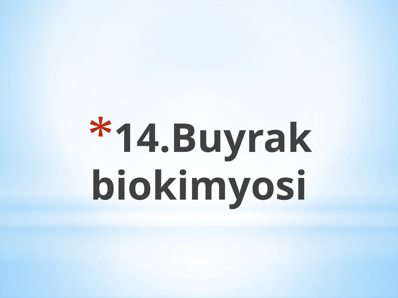 14.Buyrakbiokimyosi