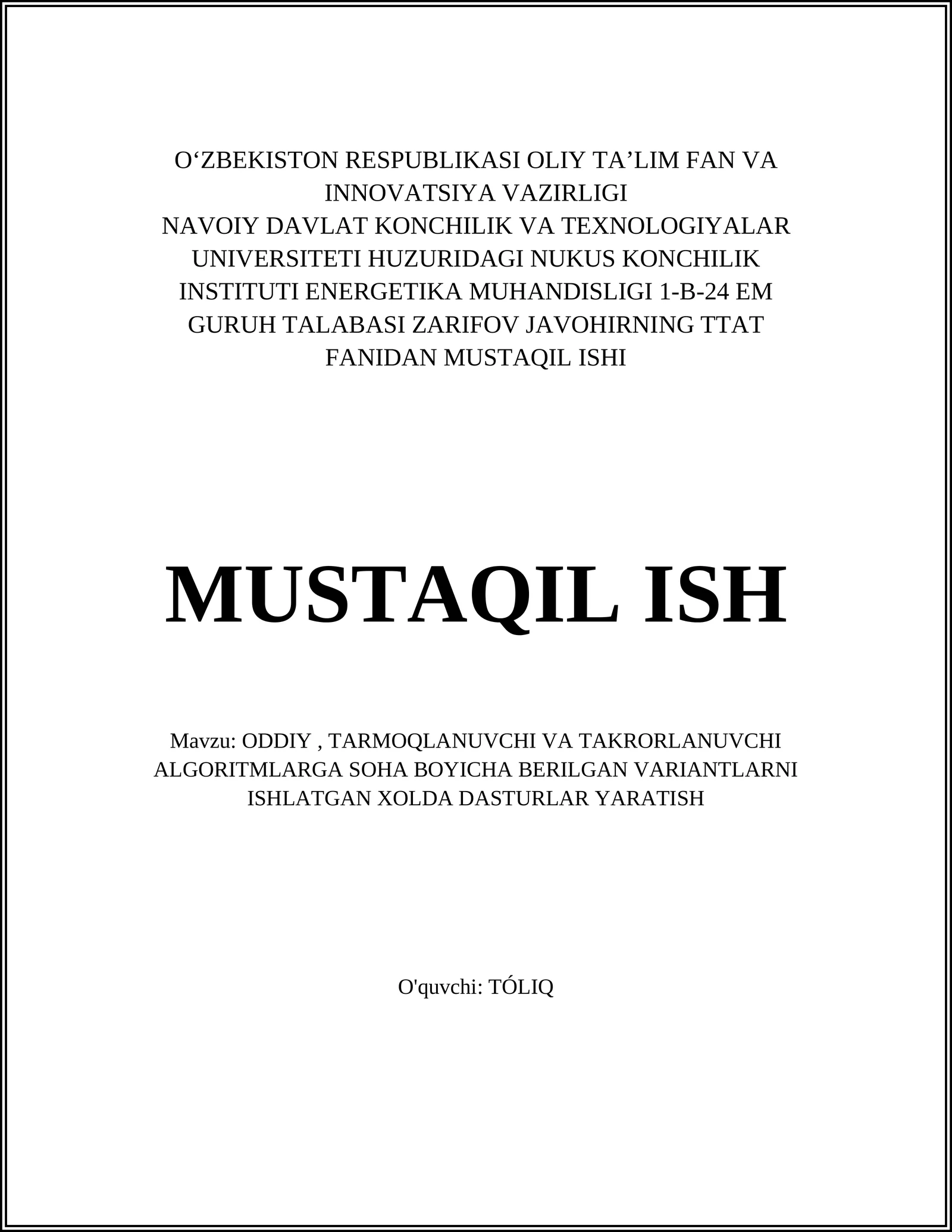 Oddiy, Tarmoqlanuvchi va Takrorlanuvchi algoritm