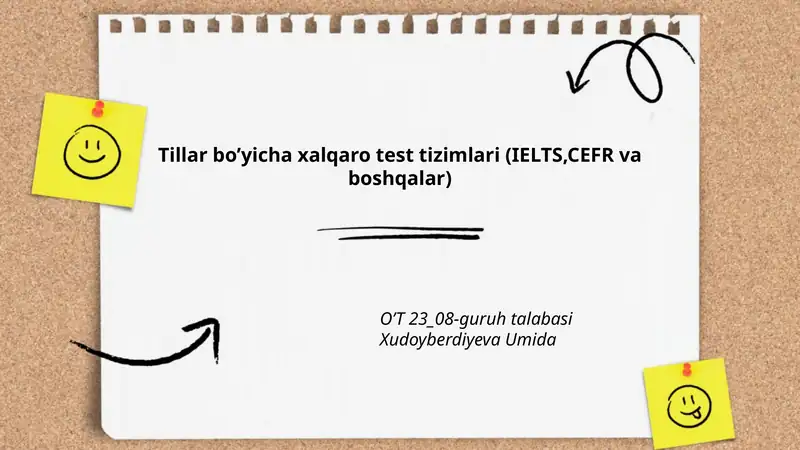Tillar bo’yicha xalqaro test tizimlari (IELTS,CEFR va boshqalar)