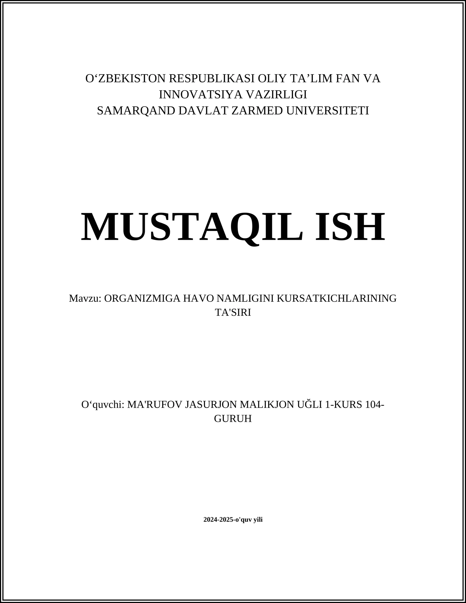 ORGANIZMIGA HAVO NAMLIGINI KURSATKICHLARINING TA'SIRI