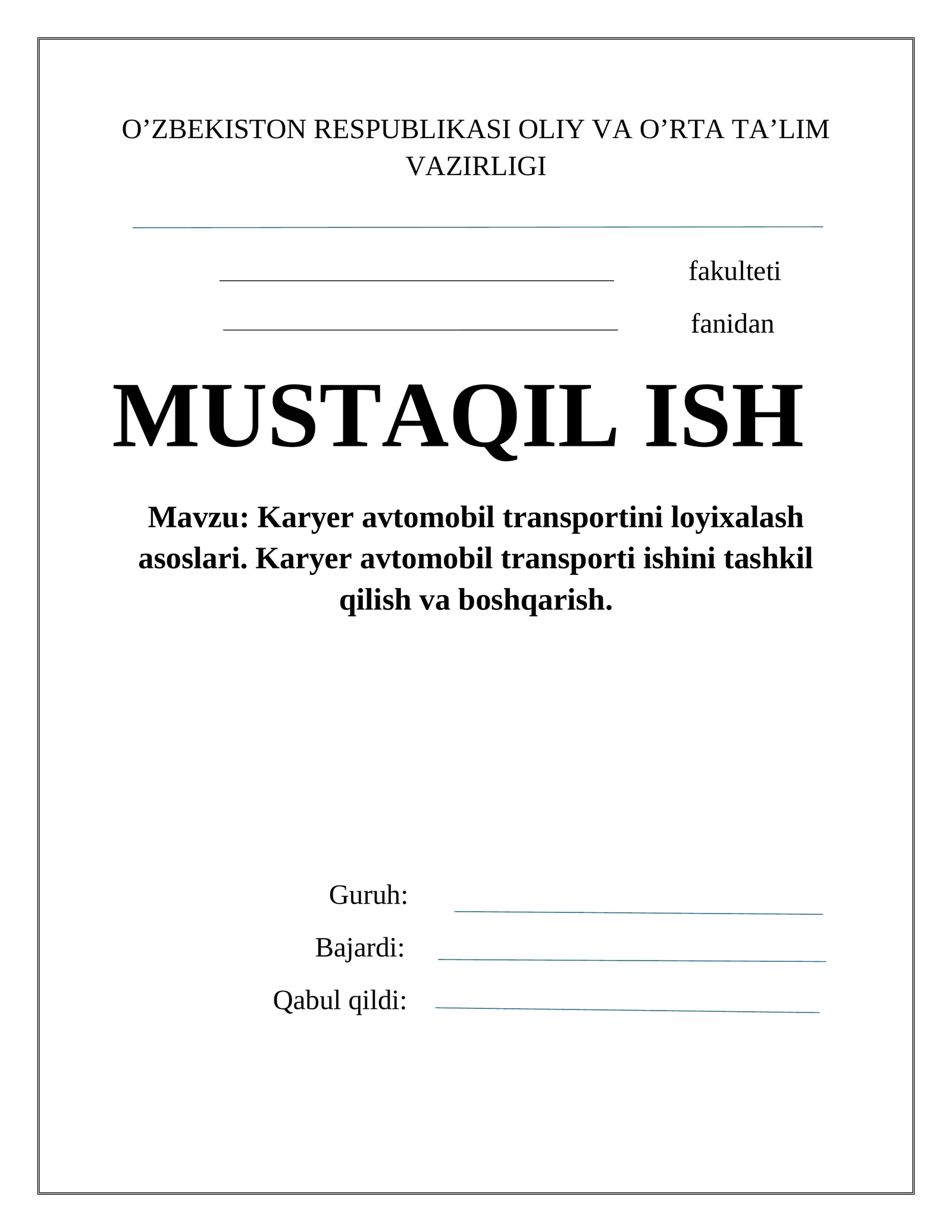 Karyer avtomobil transportini loyixalash asoslari