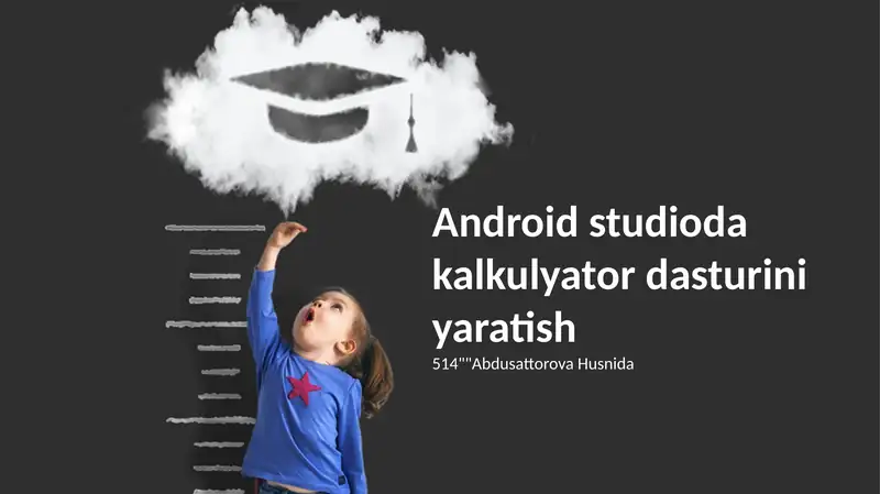 Android studioda kalkulyator dasturini yaratish