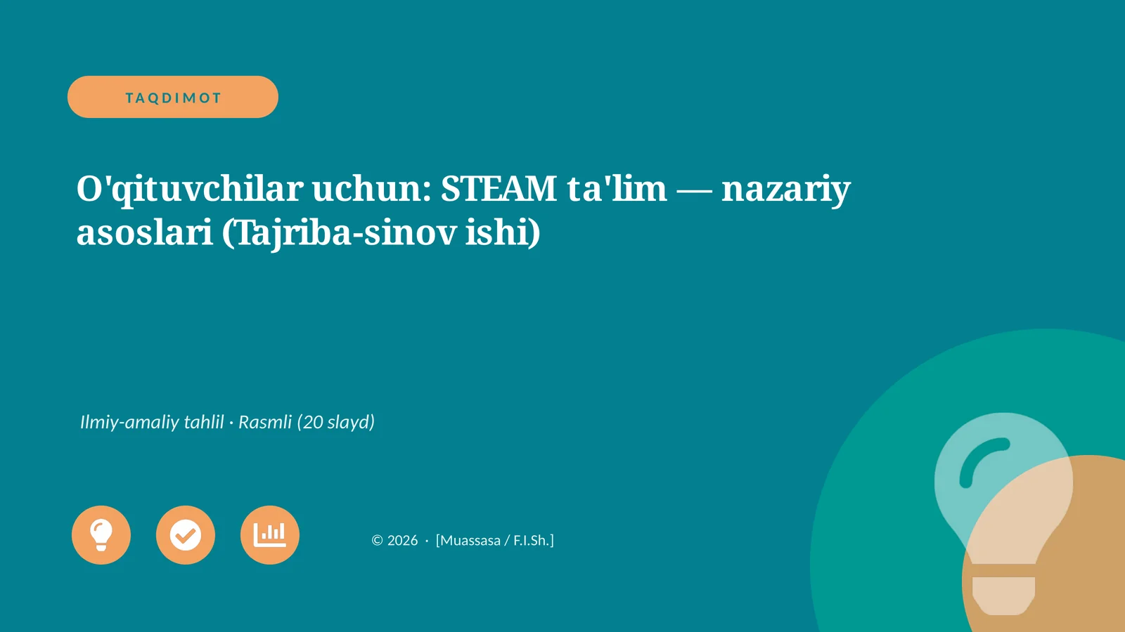 STEAM ta'lim — nazariy asoslari (Tajriba-sinov ishi)