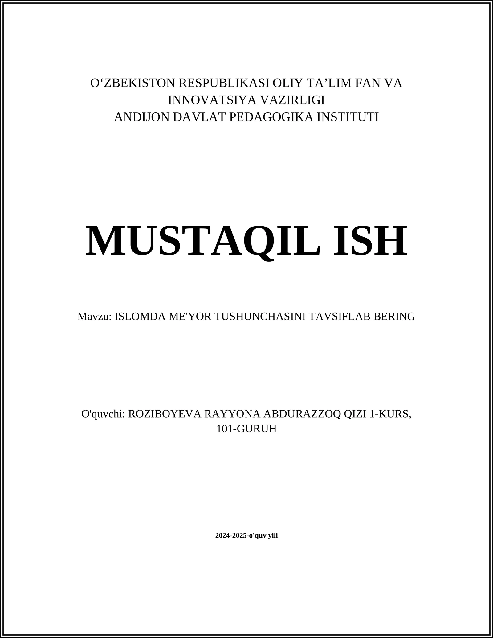 ISLOMDA ME'YOR TUSHUNCHASINI TAVSIFLAB BERING
