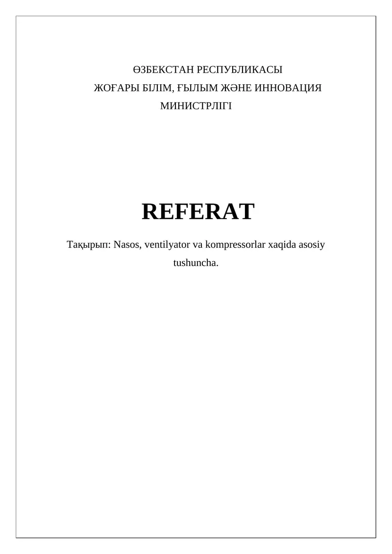 Nasos, ventilyator va kompressorlar xaqida asosiy tushuncha