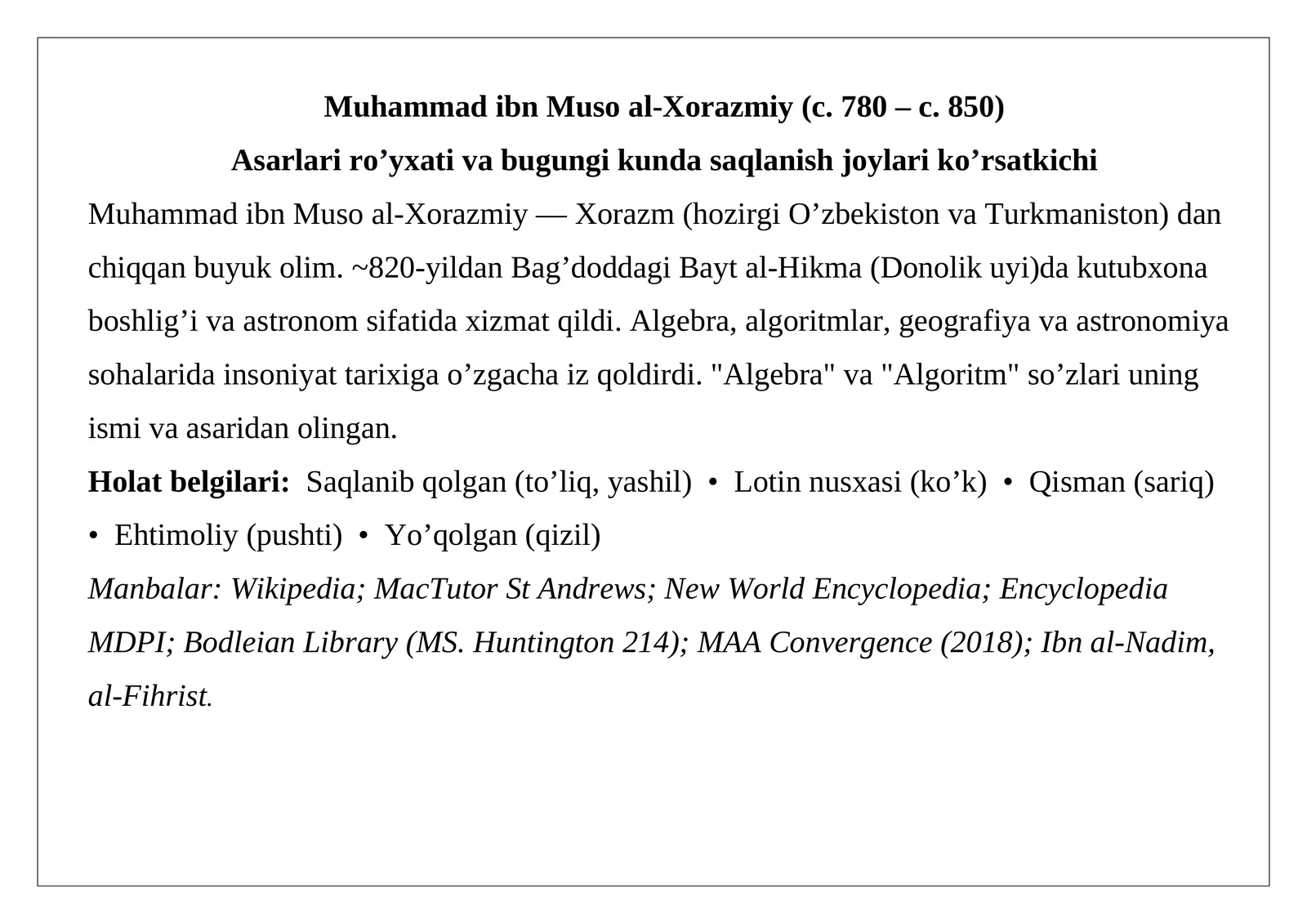 Muhammad ibn Muso al-Xorazmiy (c. 780 – c. 850) Asarlari ro’yxati va bugungi kund