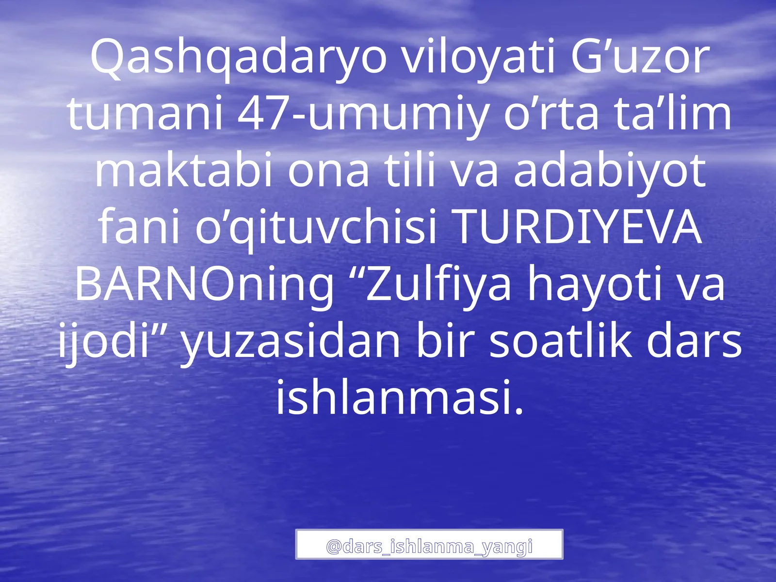 Zulfiya Isroilova hayoti va ijodi