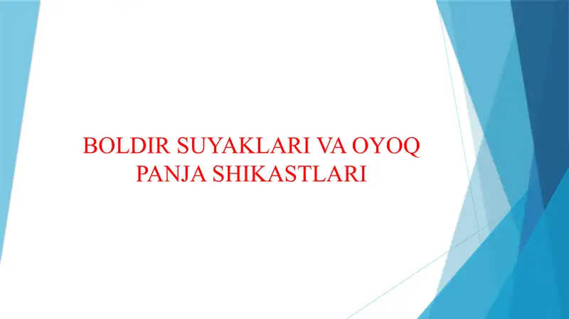 BOLDIR SUYAKLARI VA OYOQ PANJA SHIKASTLARI