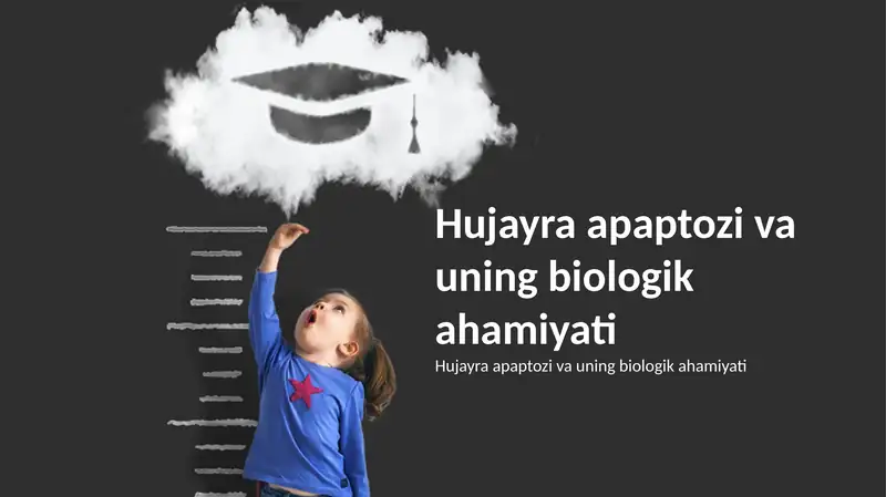 Hujayra apaptozi va uning biologik ahamiyati