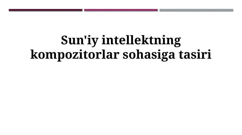 Sun'iy intellektning kompozitorlar sohasiga tasiri