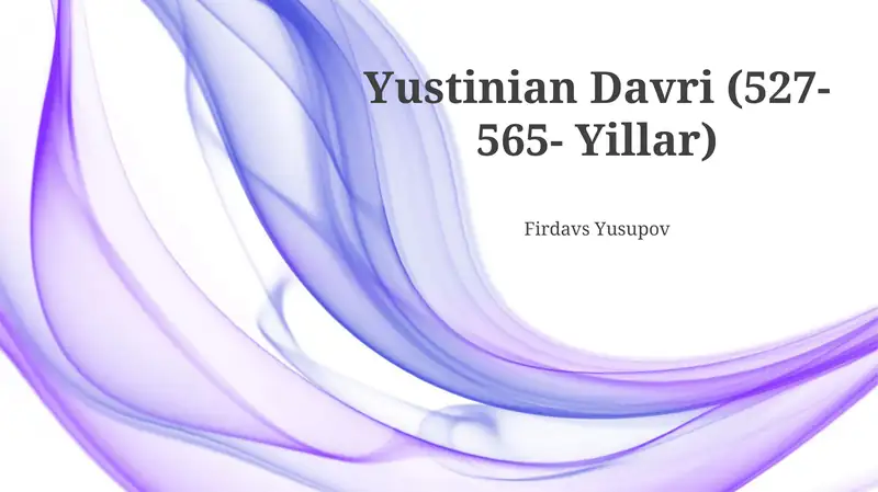 Yustinian Davri (527- 565- Yillar)