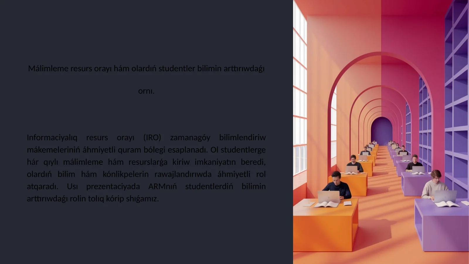 Málimleme resurs orayı hám olardıń studentler bilimin arttırıwdaǵı ornı
