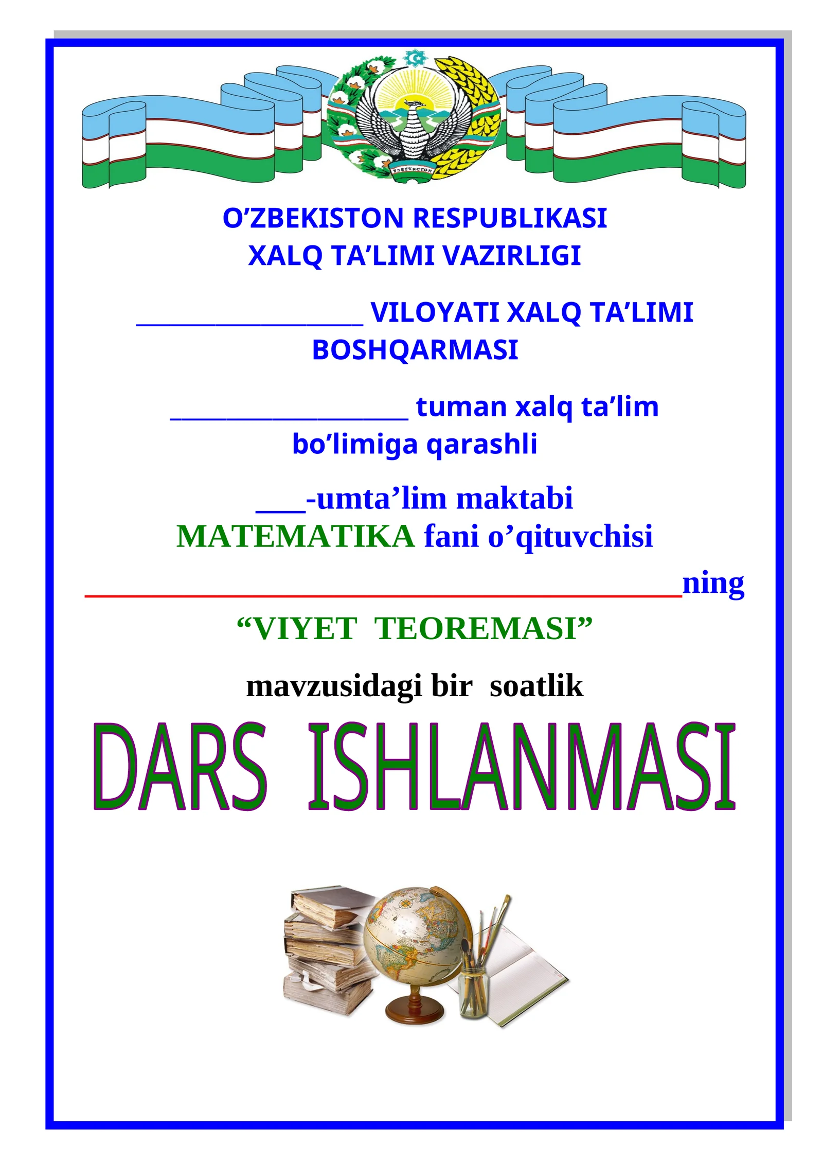 8-sinf Algebra fanidan Viyet teoremasi. Kvadrat uchhad ochiq dars ishlanmasi