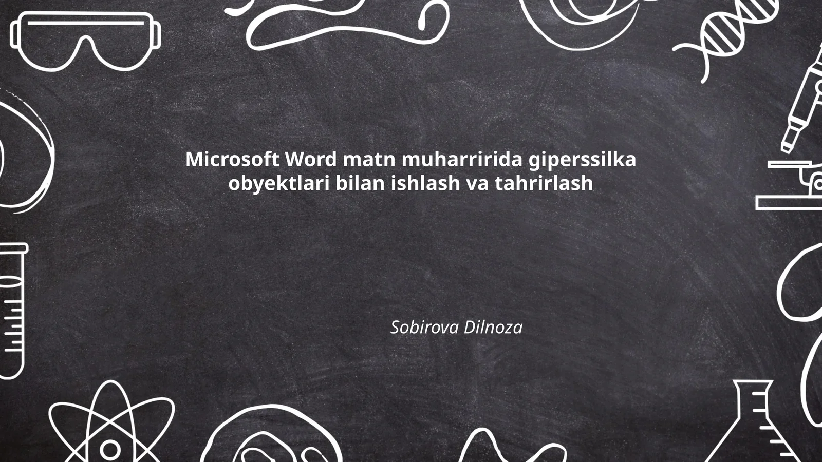 Microsoft Word matn muharririda giperssilka obyektlari bilan ishlash va tahrirlash