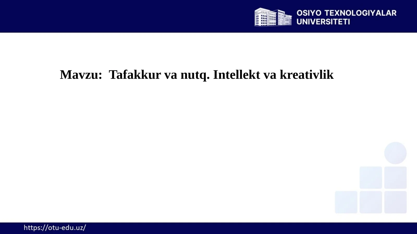 Tafakkur va nutq.Intellekt va kreativlik