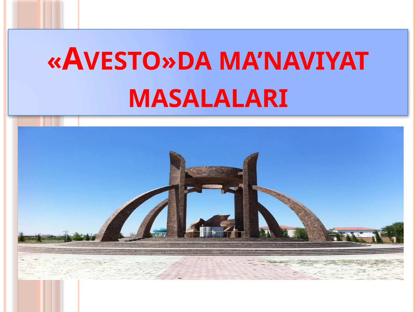 «Avesto»da ma’naviyat masalalari