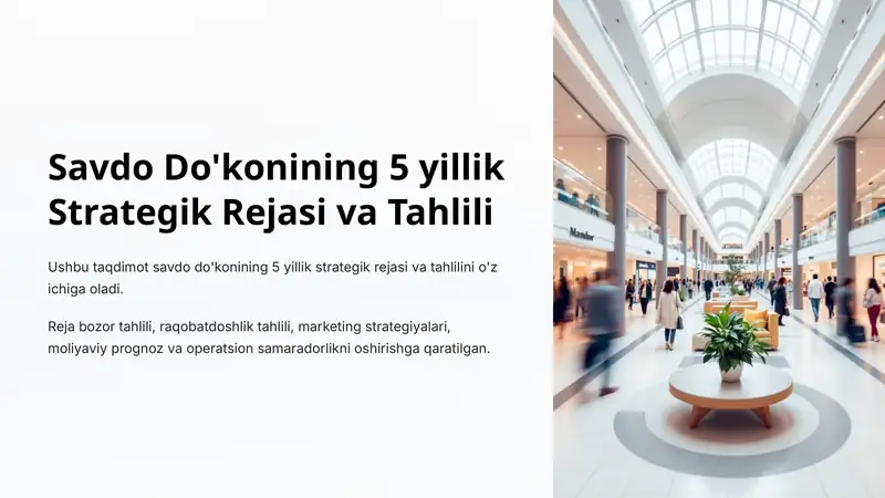 Savdo Do'konining 5 yillik Strategik Rejasi va Tahlili