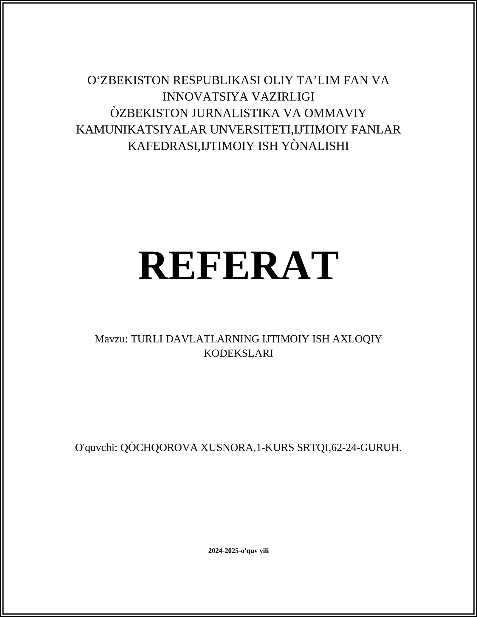 TURLI DAVLATLARNING IJTIMOIY ISH AXLOQIY KODEKSLARI