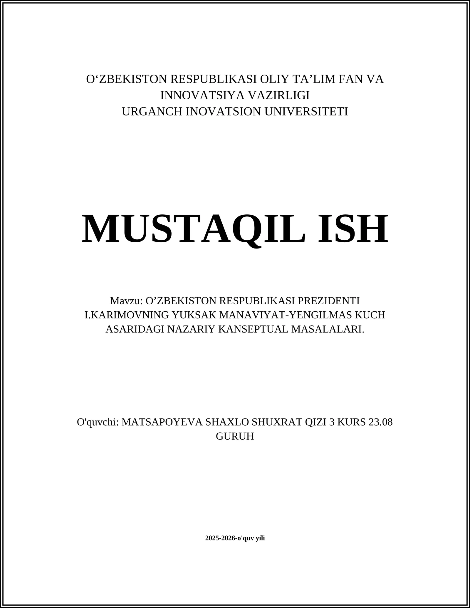 O’ZBEKISTON RESPUBLIKASI PREZIDENTI I.KARIMOVNING YUKSAK MANAVIYAT-YENGILMAS KUCH ASARIDAGI NAZARIY KANSEPTUAL MASALALARI