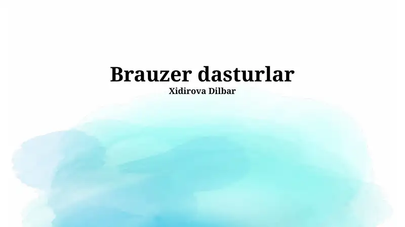 Brauzerlar: Tarix va Evolyutsiya