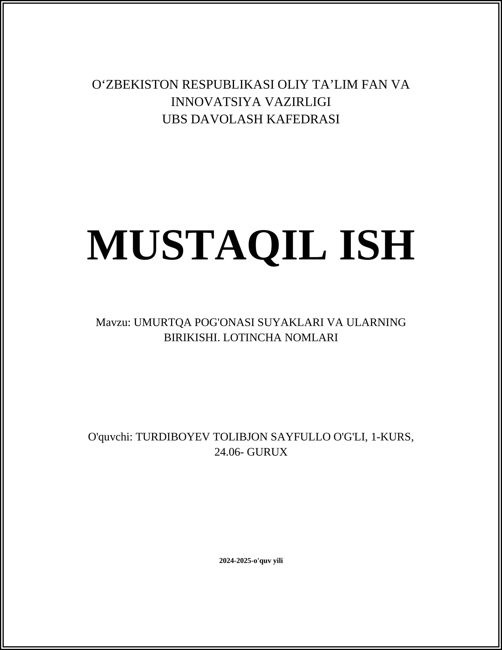 UMURTQA POG'ONASI SUYAKLARI VA ULARNING BIRIKISHI. LOTINCHA NOMLARI