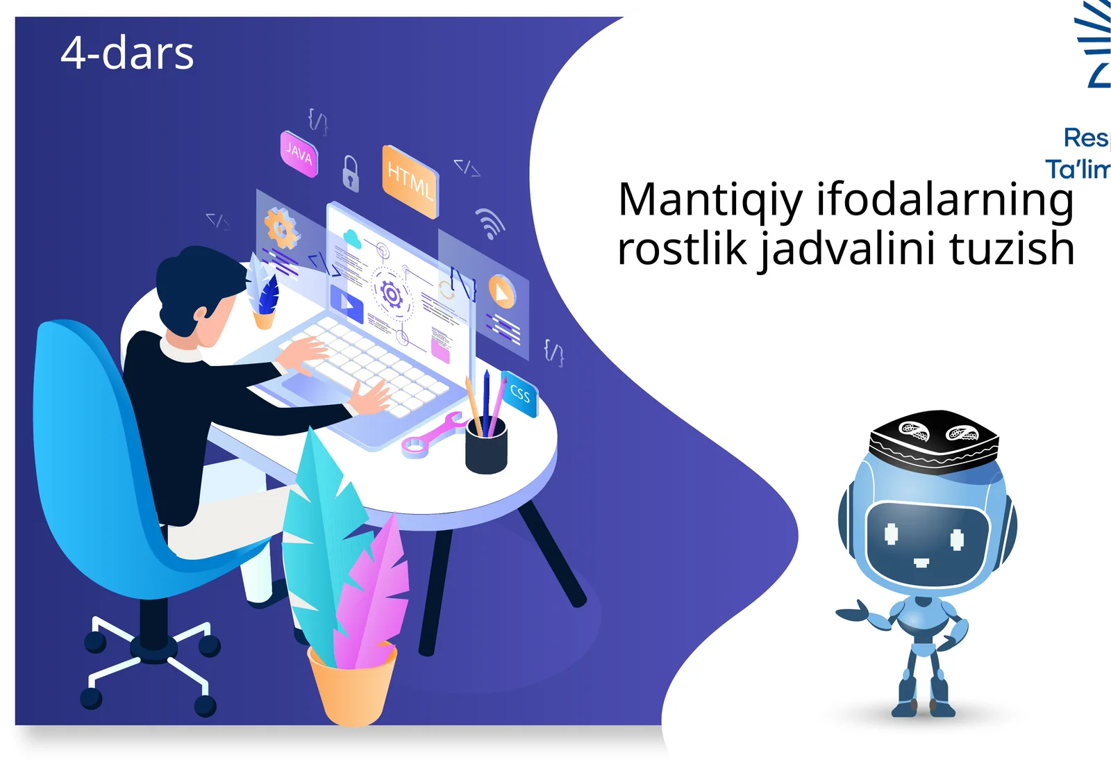 Mantiqiy ifodalarning rostlik jadvalini tuzish