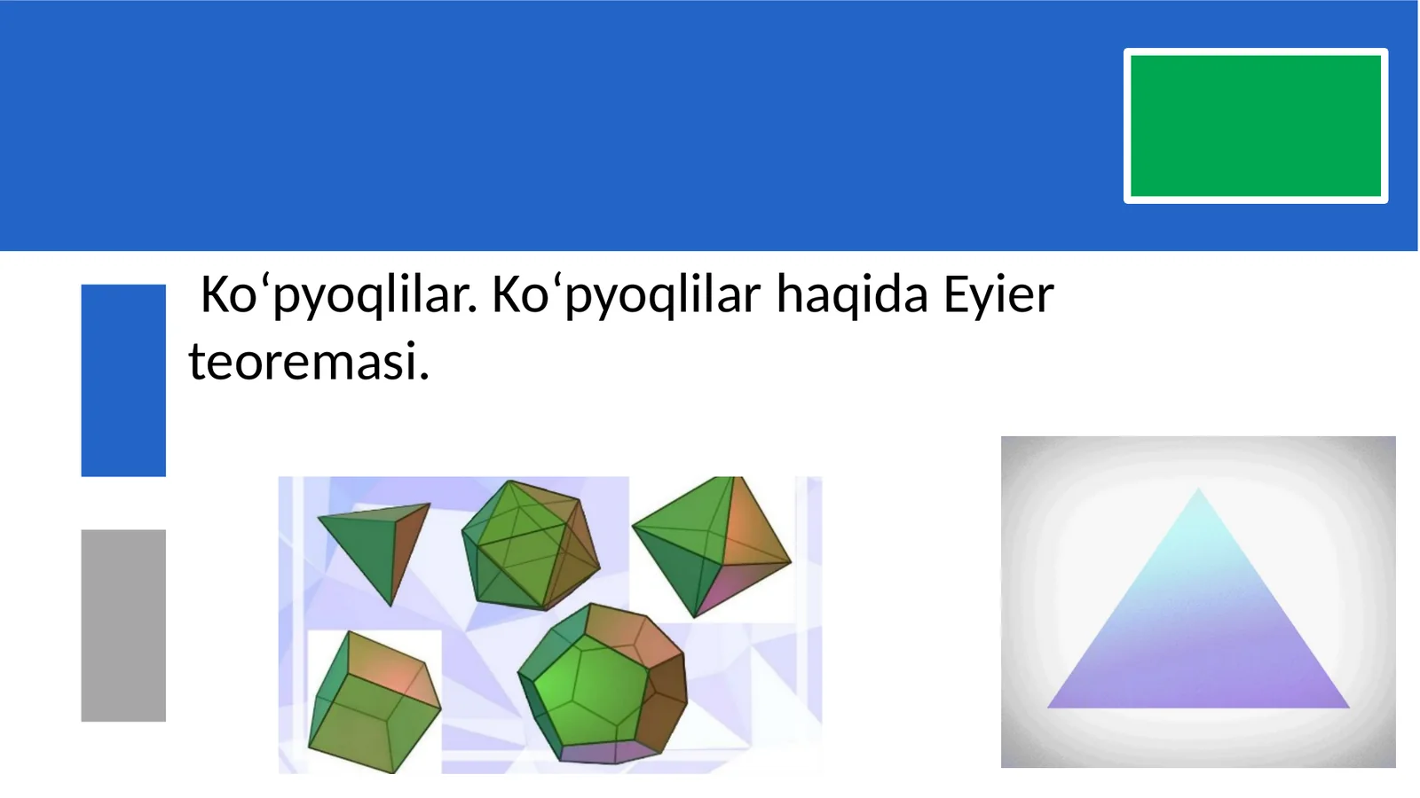 Ko‘pyoqli burchaklar haqida tushuncha