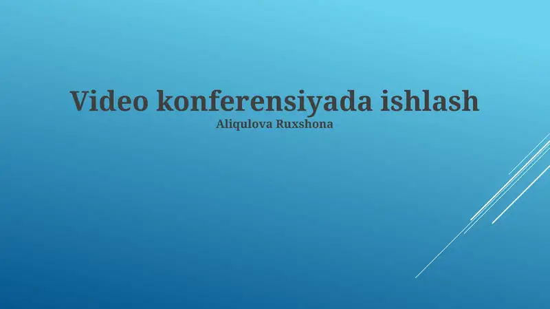 VideoKonferensiya Ishning Afzalliklari